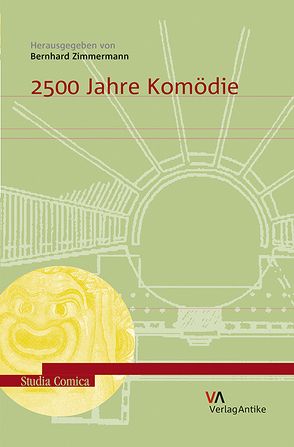 2500 Jahre Komödie von Zimmermann,  Bernhard