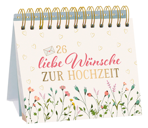 26 liebe Wünsche zur Hochzeit von Fröse-Schreer,  Irmtraut