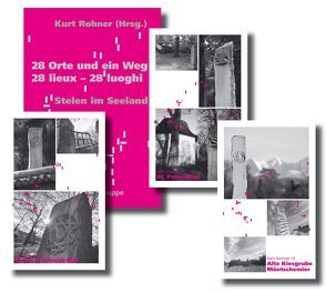 28 Orte und ein Weg – 28 lieux – 28 luoghi von Aeschbacher,  Ursi Anna, Pogacnik,  Marko, Rodewald,  Raimund, Rohner,  Kurt
