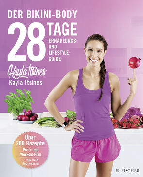 28 Tage zum Bikini-Body von Itsines,  Kayla, Schmidt-Wussow,  Susanne