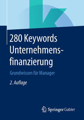 280 Keywords Unternehmensfinanzierung von Springer Fachmedien Wiesbaden