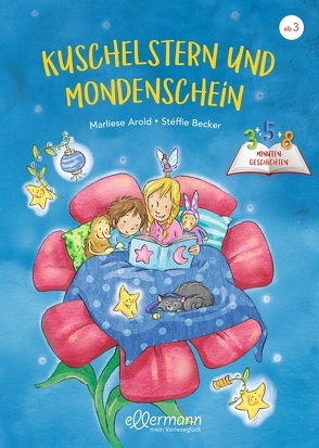 3-5-8 Minutengeschichten. Kuschelstern und Mondenschein von Arold,  Marliese, Becker,  Stéffie