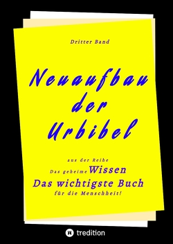 3. Band von Neuaufbau der Urbibel von Herausgeber, Menge,  Hermann, Riessler,  Paul