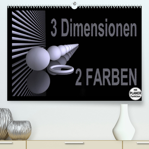 3 Dimensionen – 2 Farben (Premium, hochwertiger DIN A2 Wandkalender 2023, Kunstdruck in Hochglanz) von IssaBild