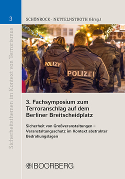 3. Fachsymposium zum Terroranschlag auf dem Berliner Breitscheidplatz von Nettelnstroth,  Wim, Schönrock,  Sabrina