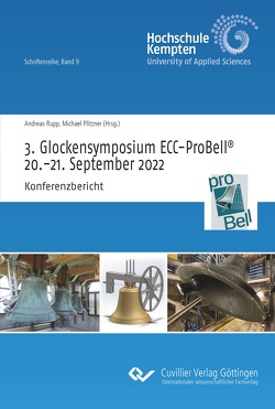 3. Glockensymposium ECC-ProBell® 20.-21. September 2022 von Plitzner,  Michael, Rupp,  Andreas
