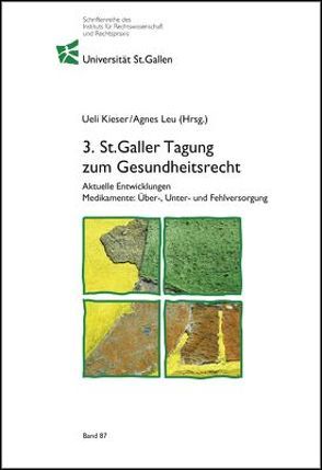 3. St.Galler Tagung zum Gesundheitsrecht