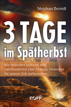 3 Tage im Spätherbst von Berndt,  Stephan