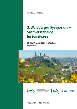 3. Würzburger Symposium – Sachverständige im Handwerk. von Schauer,  Martin