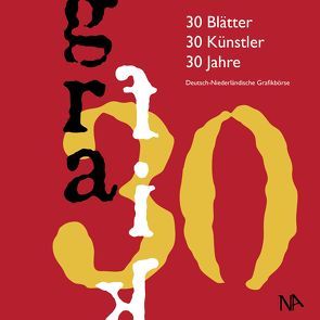 30 Blätter – 30 Künstler – 30 Jahre von Endlich,  Corinna, Kusch-Arnold,  Britta