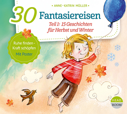 30 Fantasiereisen von Kamphans,  Simon, Müller,  Anne-Katrin