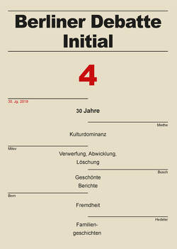 30 Jahre von Banditt,  Christopher, Born,  Arne, Brunner,  Benedikt, Busch,  Ulrich, Dietrich,  Gerd, Goetz,  Roland, Gürtler,  Konrad, Hedeler,  Wladislaw, Herberg,  Jeremias, Lee,  Eun-Jeung, Löw Beer,  David, Miethe,  Ingrid, Milev,  Yana, Segert,  Dieter, Soch,  Konstanze, Thomas,  Michael, Weise-Pötschke,  Saskia