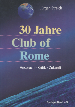 30 Jahre Club of Rome von Streich,  Jürgen