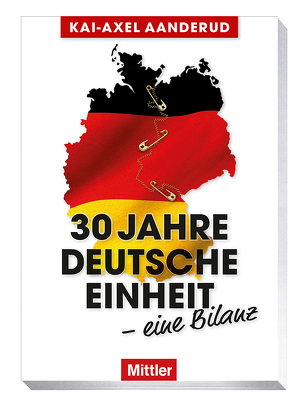 30 Jahre Deutsche Einheit von Aanderud,  Kai-Axel