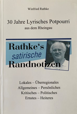 30 Jahre Lyrisches Potpourri aus dem Rheingau von Rathke,  Winfried