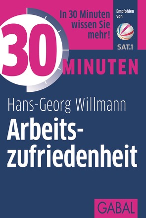 30 Minuten Arbeitszufriedenheit von Willmann,  Hans-Georg