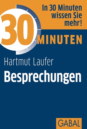 30 Minuten Besprechungen von Laufer,  Hartmut