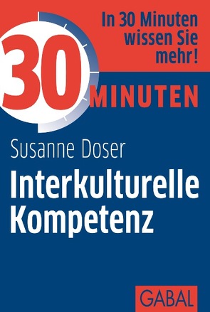 30 Minuten Interkulturelle Kompetenz von Doser,  Susanne