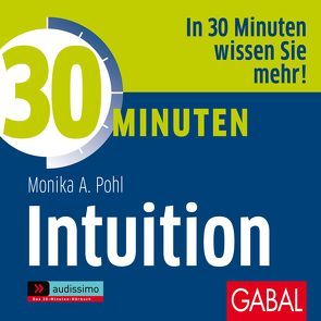 30 Minuten Intuition von Dressler,  Sonngard, Karolyi,  Gilles, Piedesack,  Gordon, Pohl,  Monika A.