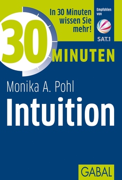 30 Minuten Intuition von Pohl,  Monika A.