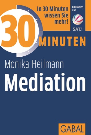 30 Minuten Mediation von Heilmann,  Monika