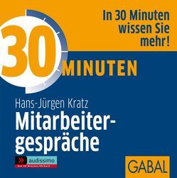 30 Minuten Mitarbeitergespräche von Bergmann,  Gisa, Koschel,  Uwe, Kratz,  Hans-Jürgen, Veder,  Art