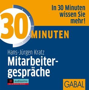 30 Minuten Mitarbeitergespräche von Bergmann,  Gisa, Koschel,  Uwe, Kratz,  Hans J, Veder,  Art