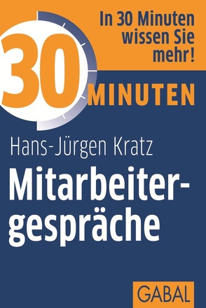 30 Minuten Mitarbeitergespräche von Kratz,  Hans-Jürgen