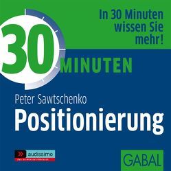 30 Minuten Positionierung von Bergmann,  Gisa, Deckner,  Michael, Grauel,  Heiko, Sawtschenko,  Peter