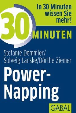 30 Minuten Power-Napping von Demmler,  Stefanie, Lanske,  Solveig, Ziemer,  Dörthe