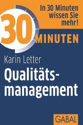 30 Minuten Qualitätsmanagement von Letter,  Karin