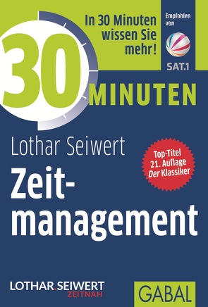 30 Minuten Zeitmanagement von Seiwert,  Lothar