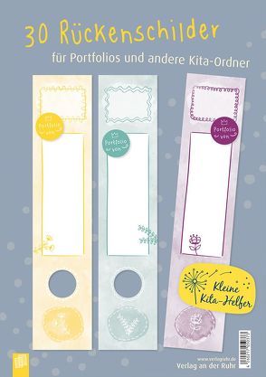 Kleine Kita-Helfer: 30 Rückenschilder für Portfolios und andere Kita-Ordner von Verlag an der Ruhr,  Redaktionsteam