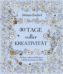 30 Tage voller Kreativität von Basford,  Johanna