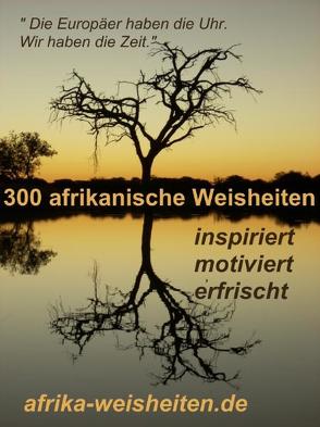 300 afrikanische Weisheiten von Bollmann,  Alexander