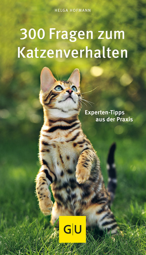 300 Fragen zum Katzenverhalten von Hofmann,  Helga