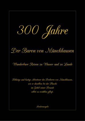 300 Jahre Der Baron von Münchhausen von Weiß,  Jörg