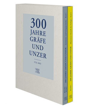 300 Jahre GRÄFE UND UNZER (Bände 1+2) von Kessler,  Georg, Knoche,  Michael