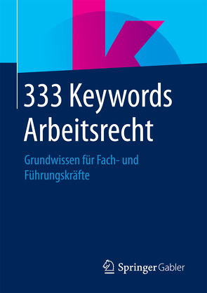 333 Keywords Arbeitsrecht von Springer Fachmedien Wiesbaden