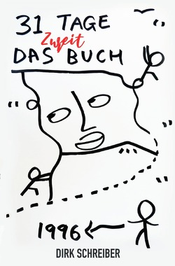 31 Tage. Das Zweitbuch! von Schreiber,  Dirk