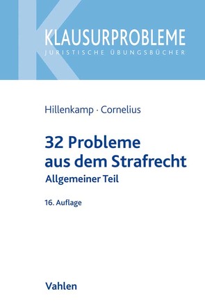 32 Probleme aus dem Strafrecht von Cornelius,  Kai, Hillenkamp,  Thomas