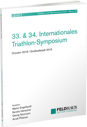 33. & 34. Internationales Triathlon-Symposium von Engelhardt,  Martin, Henschel,  Kerstin, Neumann,  Georg, Pfützner,  Arndt