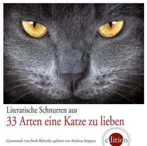 33 Arten eine Katze zu lieben von Rybarski,  Ruth, Steppan,  Ernst