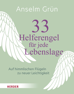 33 Helferengel für jede Lebenslage von Grün,  Anselm, Walter,  Rudolf