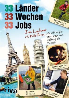 33 Länder, 33 Wochen, 33 Jobs von Alsen,  Philip, Lachner,  Jan