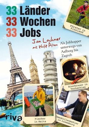 33 Länder, 33 Wochen, 33 Jobs von Alsen,  Philip, Lachner,  Jan