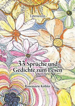 33 Sprüche und Gedichte zum Lesen von Köhler,  Rosemarie