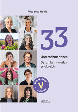 33 Unternehmerinnen von Hehle,  Friederike