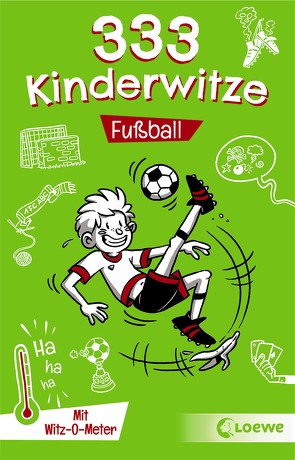 333 Kinderwitze – Fußball von Gumpert,  Steffen, Schornsteiner,  Waldemar