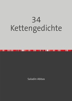 34 Kettengedichte von Abbas,  Saladin